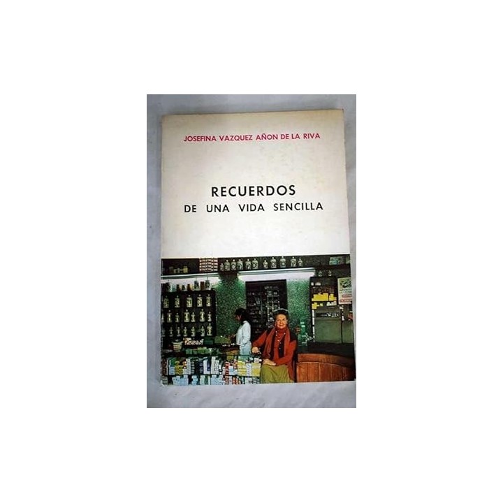 Poemas y recuerdos de una vida sencilla